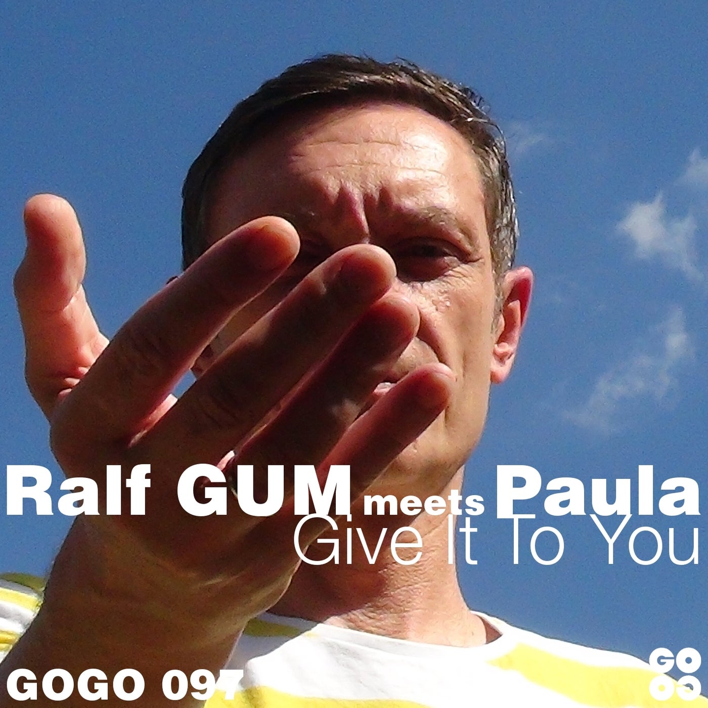 Ralf Gum, Paula - Give It To You [GOGO097]